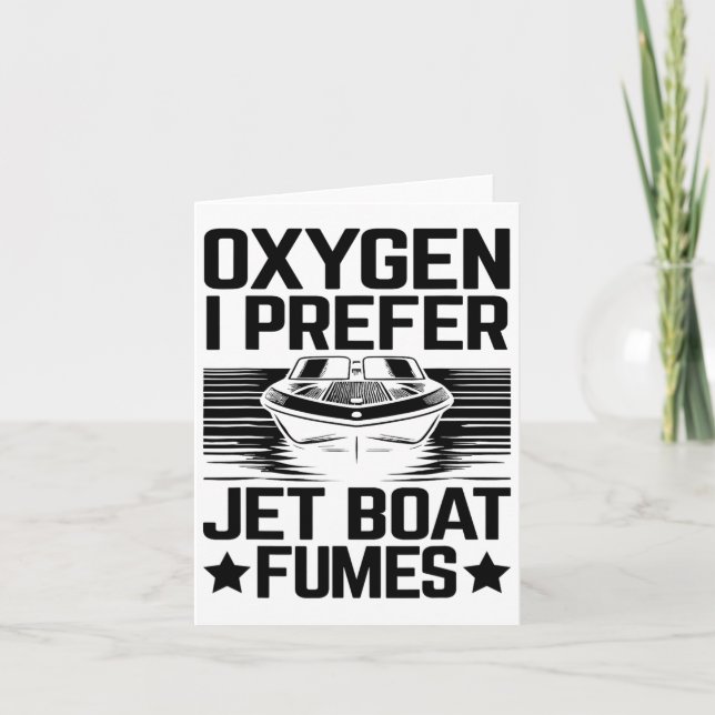 Oxygen I Prefer Jet Boat Fumes Jetboat Captain Jet Card (Front)