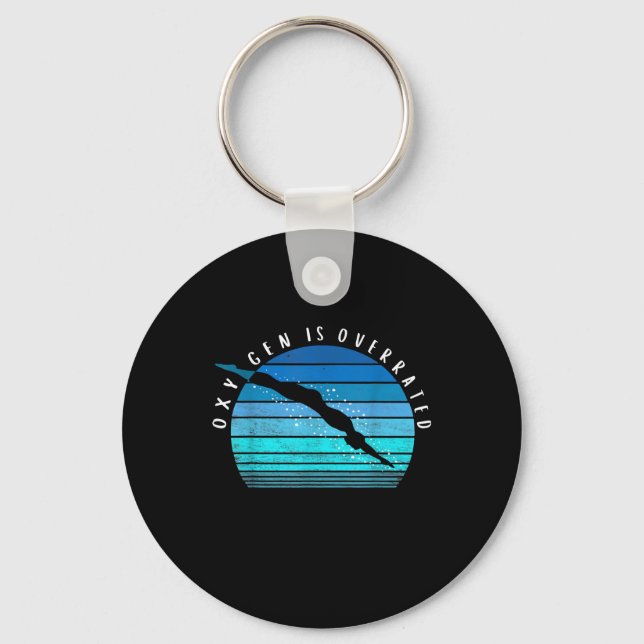 Oxygen Is Overrated Swimmer Gifts Swim Team Coach Key Ring (Front)
