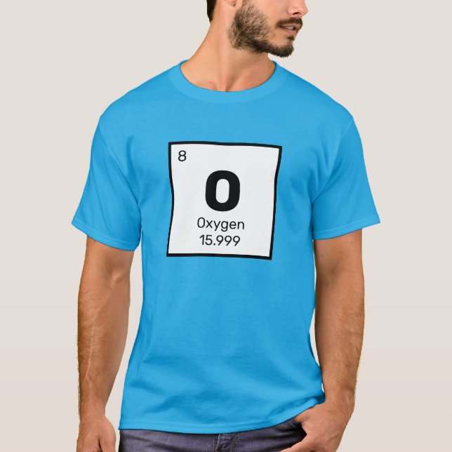 Oxygen / Periodic Table - O Element T-Shirt (Front)