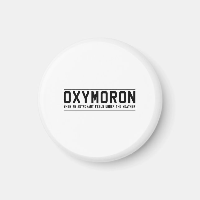 Oxymoron Magnet (Front)