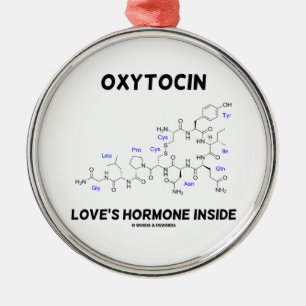 Oxytocin Love's Hormone Inside (Chemistry) Metal Ornament