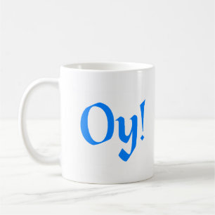 oy! coffee mug