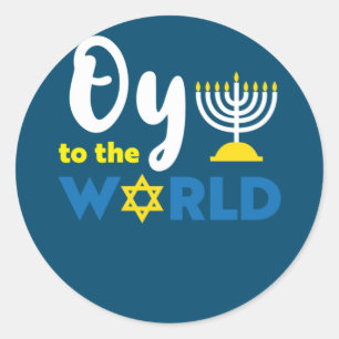 Oy To The World, Funny Happy Hanukkah Classic Round Sticker