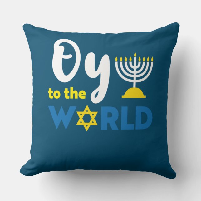 Oy To The World, Funny Happy Hanukkah Cushion (Front)
