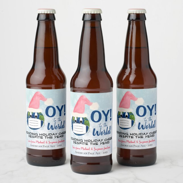 OY to the World! Funny Pandemic Holiday Cheer Beer Bottle Label (Bottles)