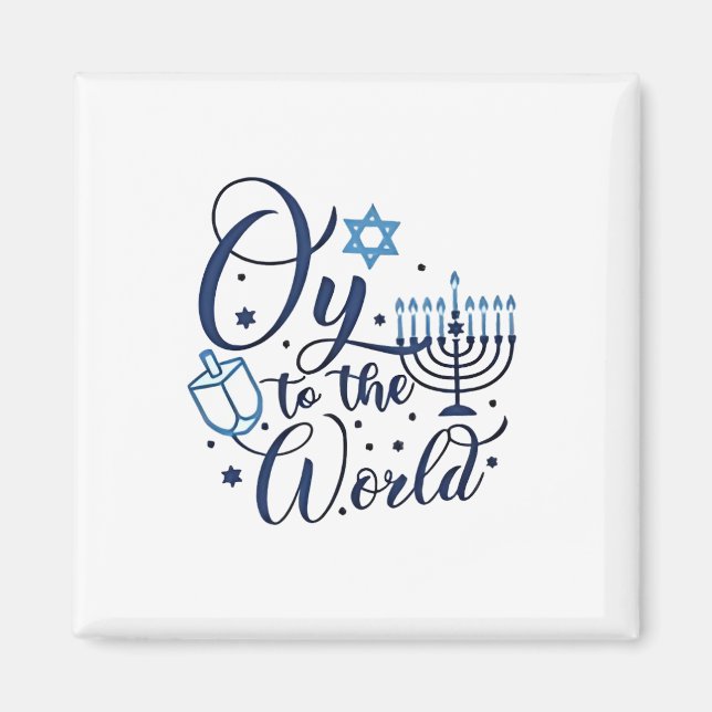 Oy to the World Hanukkah Jewish Funny  Magnet (Front)