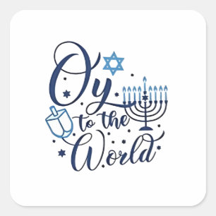 Oy to the World Hanukkah Jewish Funny  Square Sticker