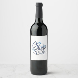 Oy to the World Hanukkah Jewish Funny Wine Label