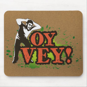 OY VEY - Cool Design with screaming man Mouse Pad