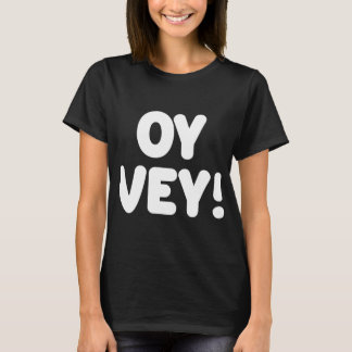 Oy Vey Jewish Yiddish Kosher Gym T-Shirt