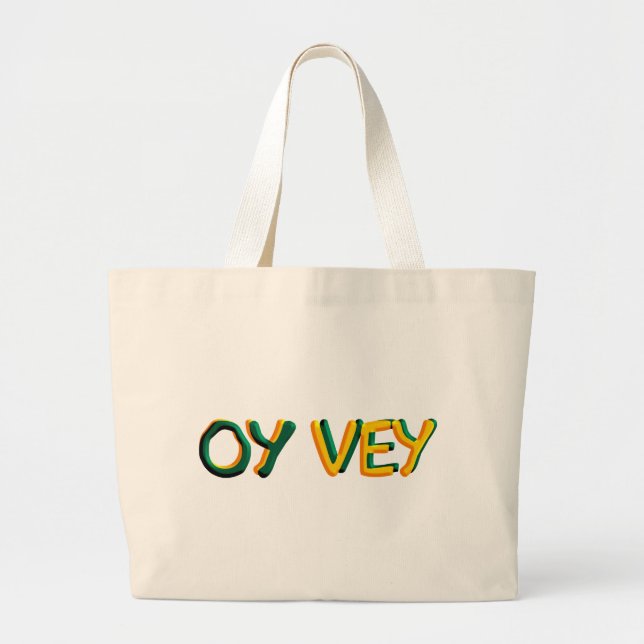 Oy Vey Large Tote Bag (Front)