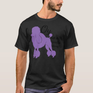 Oy With The Poodles Already Pink T-Shirt