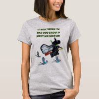 OZ IF YOU THINK I'M A BAD WITCH joke tee