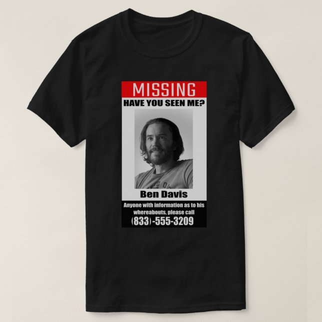Ozark Ben Davis Missing    Classic T-Shirt.png T-Shirt (Design Front)