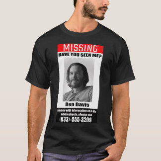 Ozark Ben Davis Missing    Classic T-Shirt.png T-Shirt