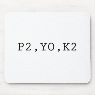 P2, YO, K2 MOUSE PAD