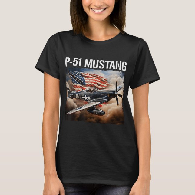 P-51 Mustang American Ww2 Fighter Aeroplane P-51 M T-Shirt (Front)