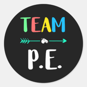 P.e. School Teacher Pe Teacher Strong Physical Tea Classic Round Sticker