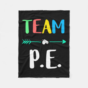 P.e. School Teacher Pe Teacher Strong Physical Tea Fleece Blanket