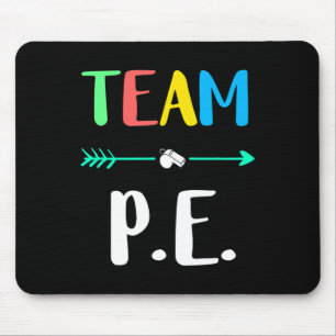 P.e. School Teacher Pe Teacher Strong Physical Tea Mouse Pad