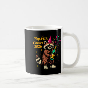 P Fizz Cheers 2026 Funny Raccoon New Year Design  Coffee Mug