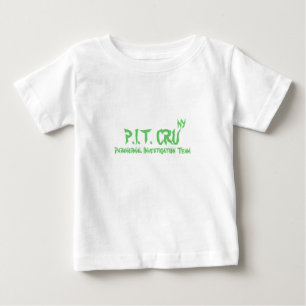 P.I.T. CRU, Paranormal Investigation Team, NY Baby T-Shirt