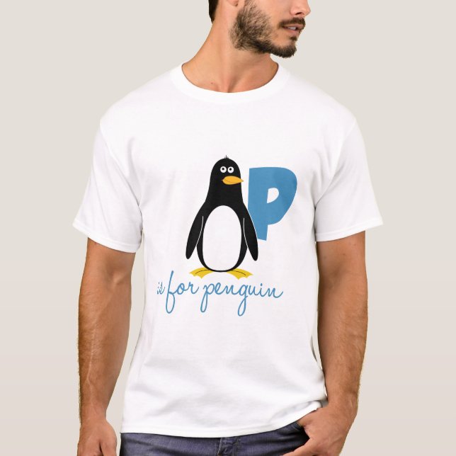 P Is For Penguin T-Shirt (Front)