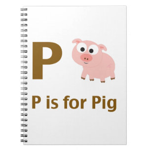 P is for Pig Notebook