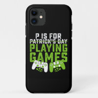 P Is For Playing Games Gamer Gaming St Patrick's