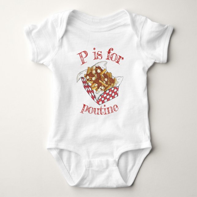 P is for POUTINE Canadian Food French Fries Gravy  Baby Bodysuit (Front)