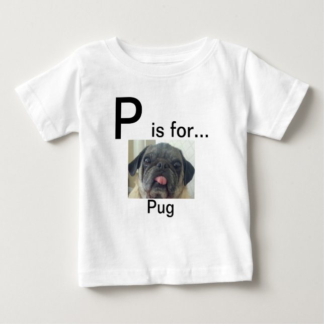 P is for...Pug shirt (Front)