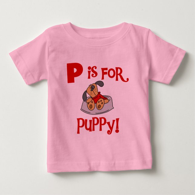 P is for Puppy Tshirts and Gifts (Front)