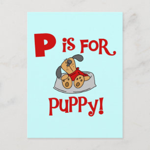 P is for Puppy Tshirts and Gifts Postcard