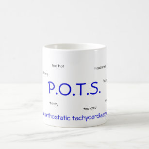 P.O.T.S. (postural orthostatic tachycardia) mug