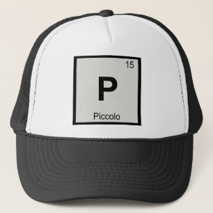 P - Piccolo Music Chemistry Periodic Table Symbol Trucker Hat