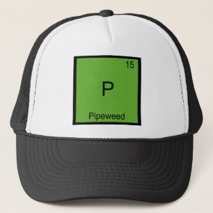 P - Pipeweed Funny Chemistry Element Symbol Tee Trucker Hat