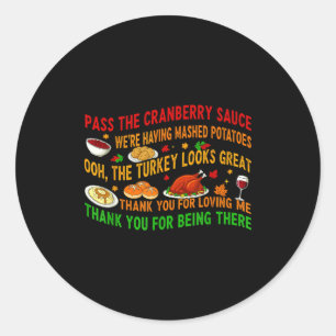 P The Cranberry Sauce Mashed Tatoes Classic Round Sticker