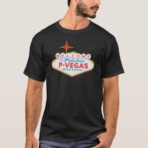 P-Vegas (Platteville, Wisconsin) T-Shirt
