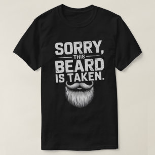 PA48 Sorry This Beard is Taken Funny Husband Beard T-Shirt