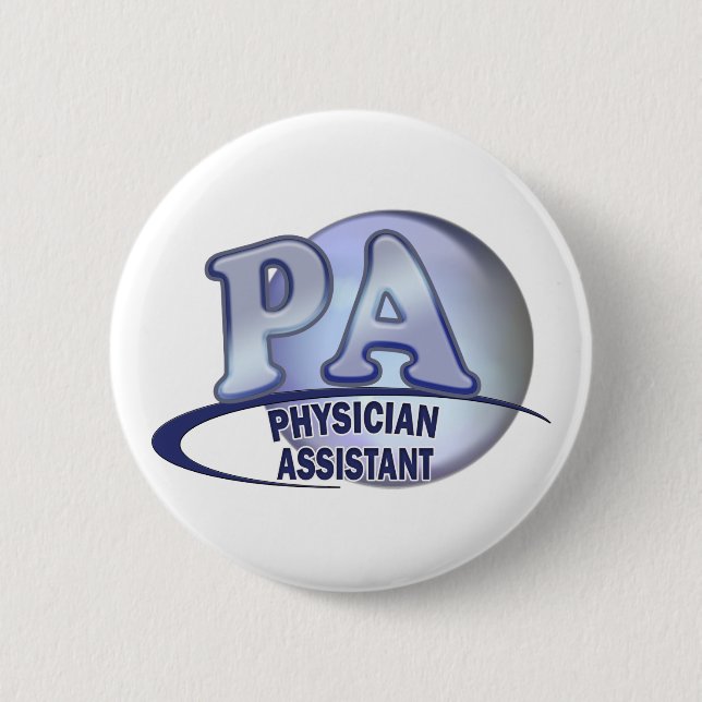 PA BLUE LOGO PHYSICIAN ASSISTANT 6 CM ROUND BADGE (Front)