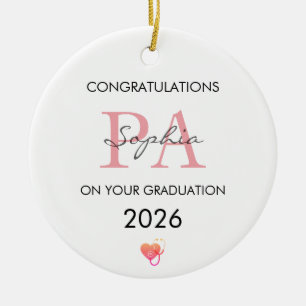 PA Graduation Personalised Name Class of 2026 Ceramic Ornament