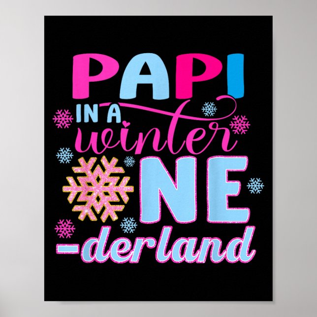 Pa In A Winter Onederland Bday Girl Sweet Snowflak Poster (Front)