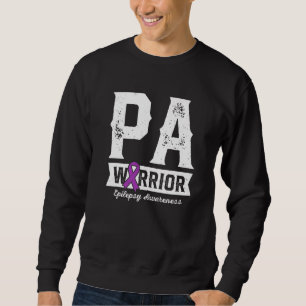 Pa of a Warrior Epilepsy Pa Purple Ribbon Support Sweatshirt