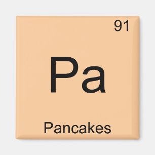 Pa - Pancakes Funny Chemistry Element Symbol Tee Magnet