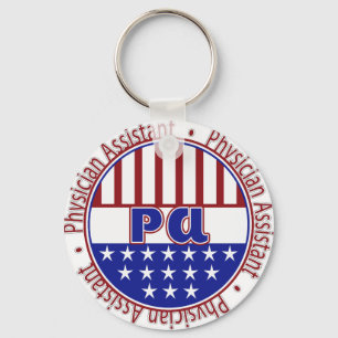PA  Physician Assistant PATRIOTIC BADGE Key Ring