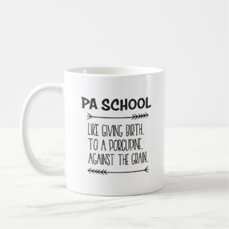 PA School Physician Assistant Student Funny Coffee Mug