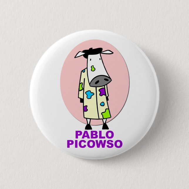 Pablo Picowso 6 Cm Round Badge (Front)