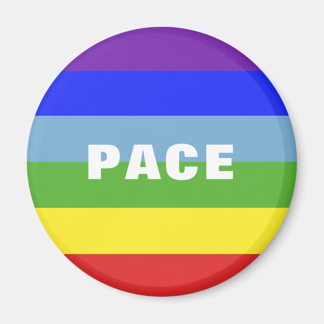 Pace – Peace – Frieden – Rainbow Colour Regenbogen Magnet (Front)