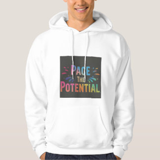 pace the potential hoodie