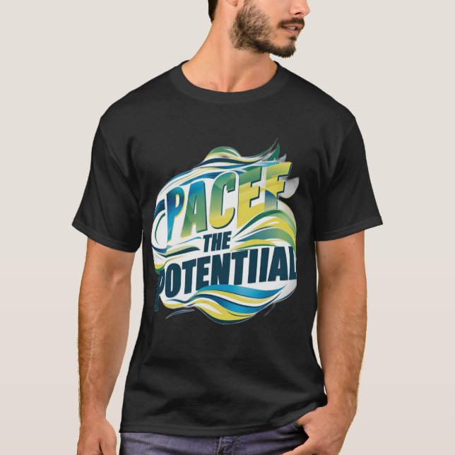 PACE THE POTENTIAL T-Shirt (Front)